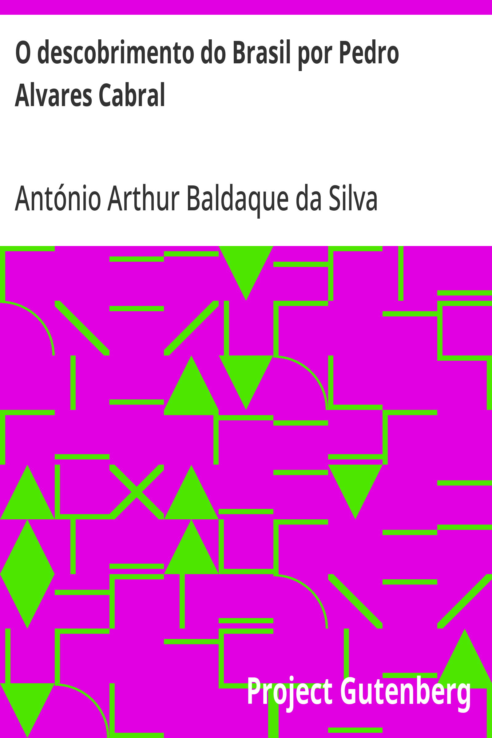 Cover: O descobrimento do Brasil por Pedro Alvares Cabral [PG 35131]
