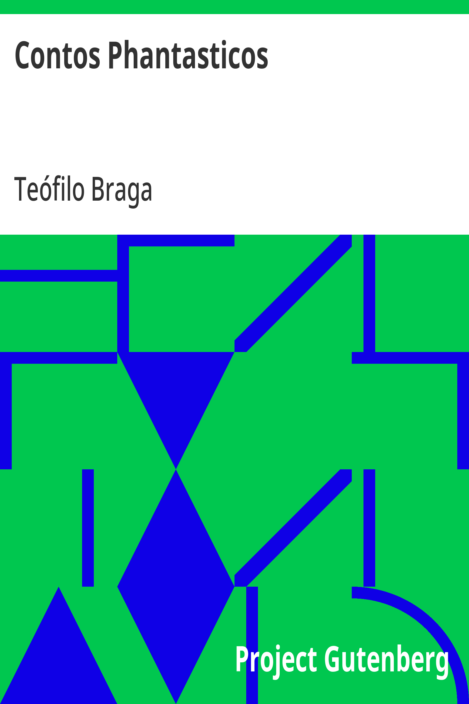 Cover: Contos Phantasticos segunda edição correcta e ampliada [PG 32646]