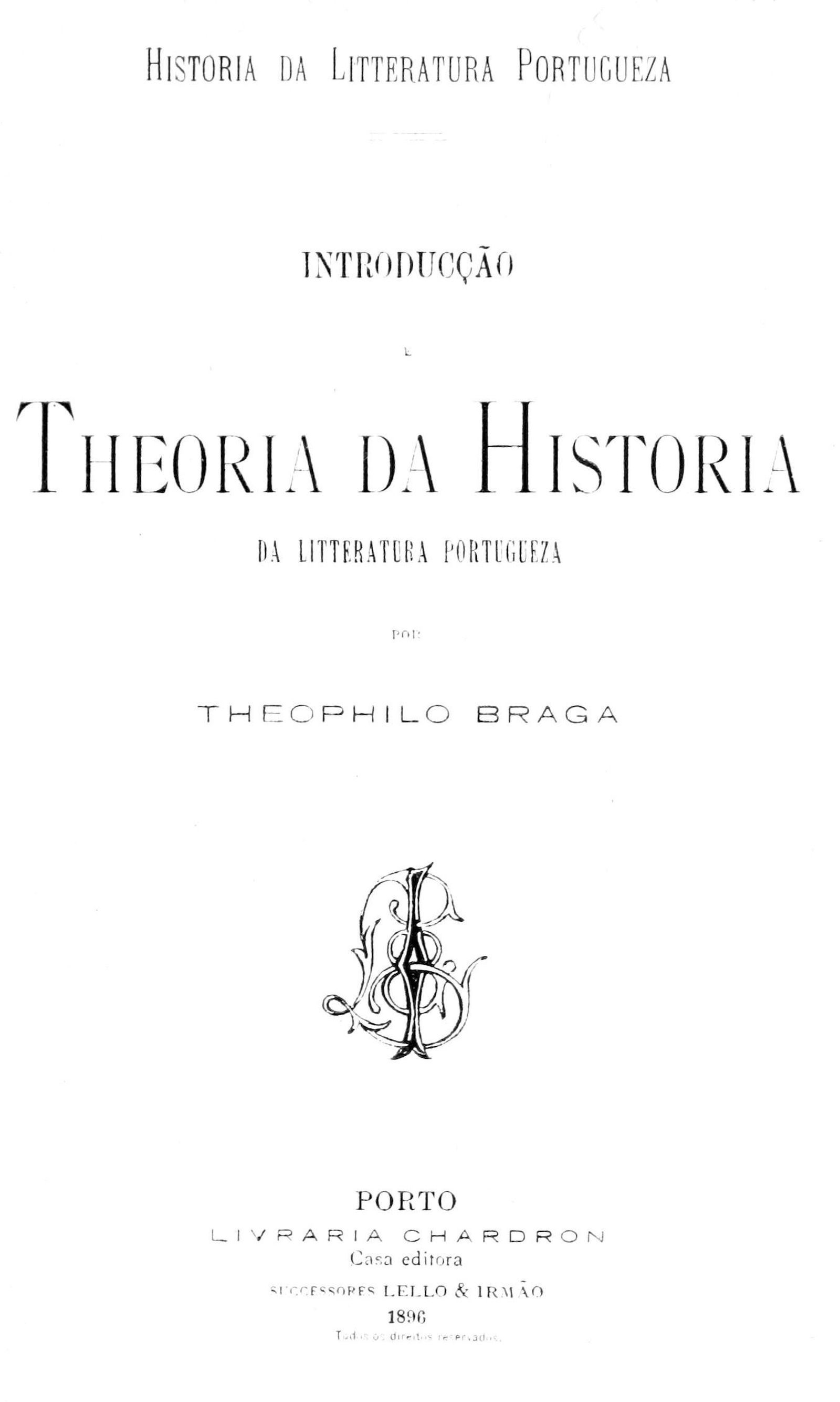 Cover: Historia da litteratura portugueza [Vol. I] $b Introduccao e theoria da historia da litteratura portugueza [PG 74392]