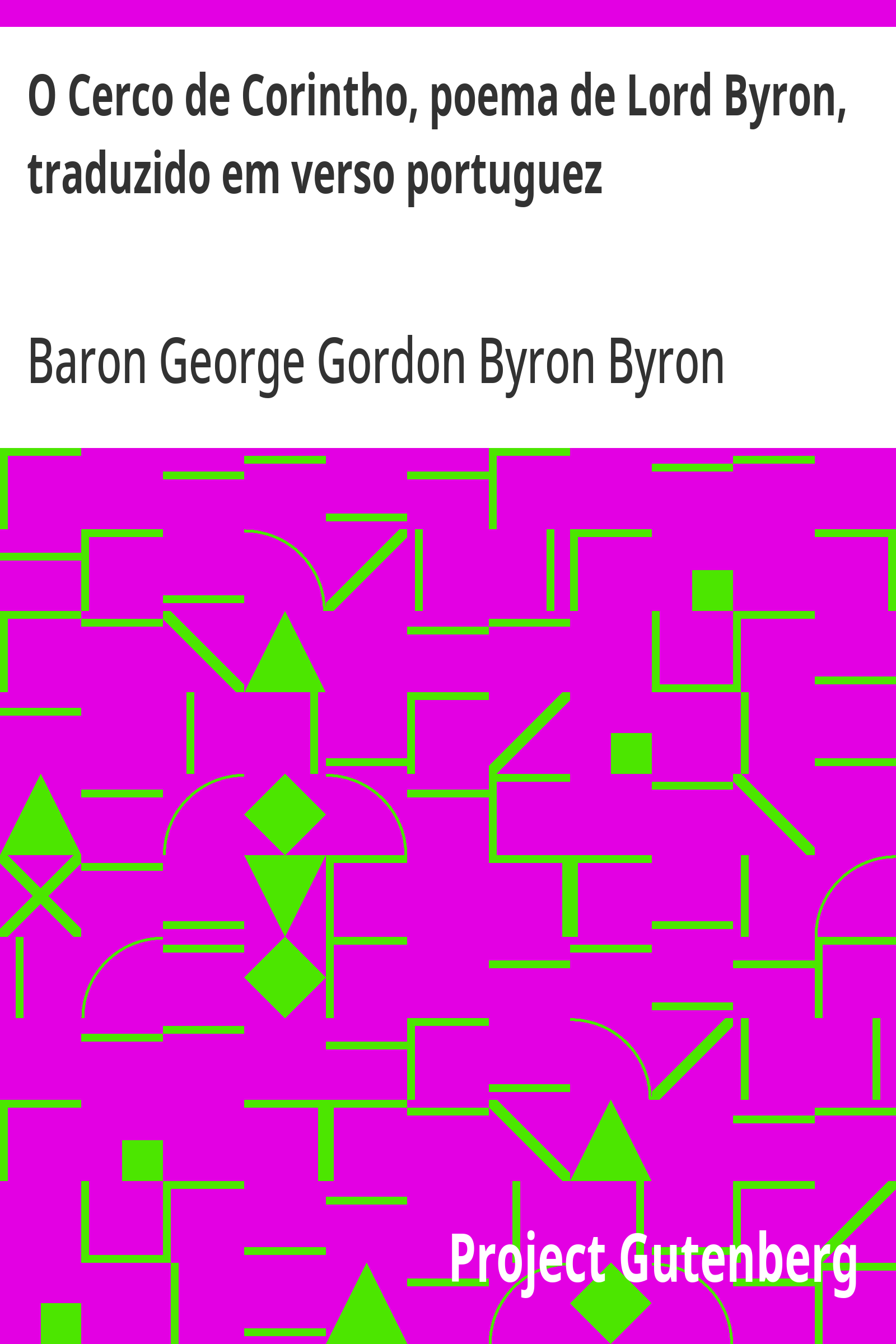 Cover: O Cerco de Corintho, poema de Lord Byron, traduzido em verso portuguez [PG 33592]