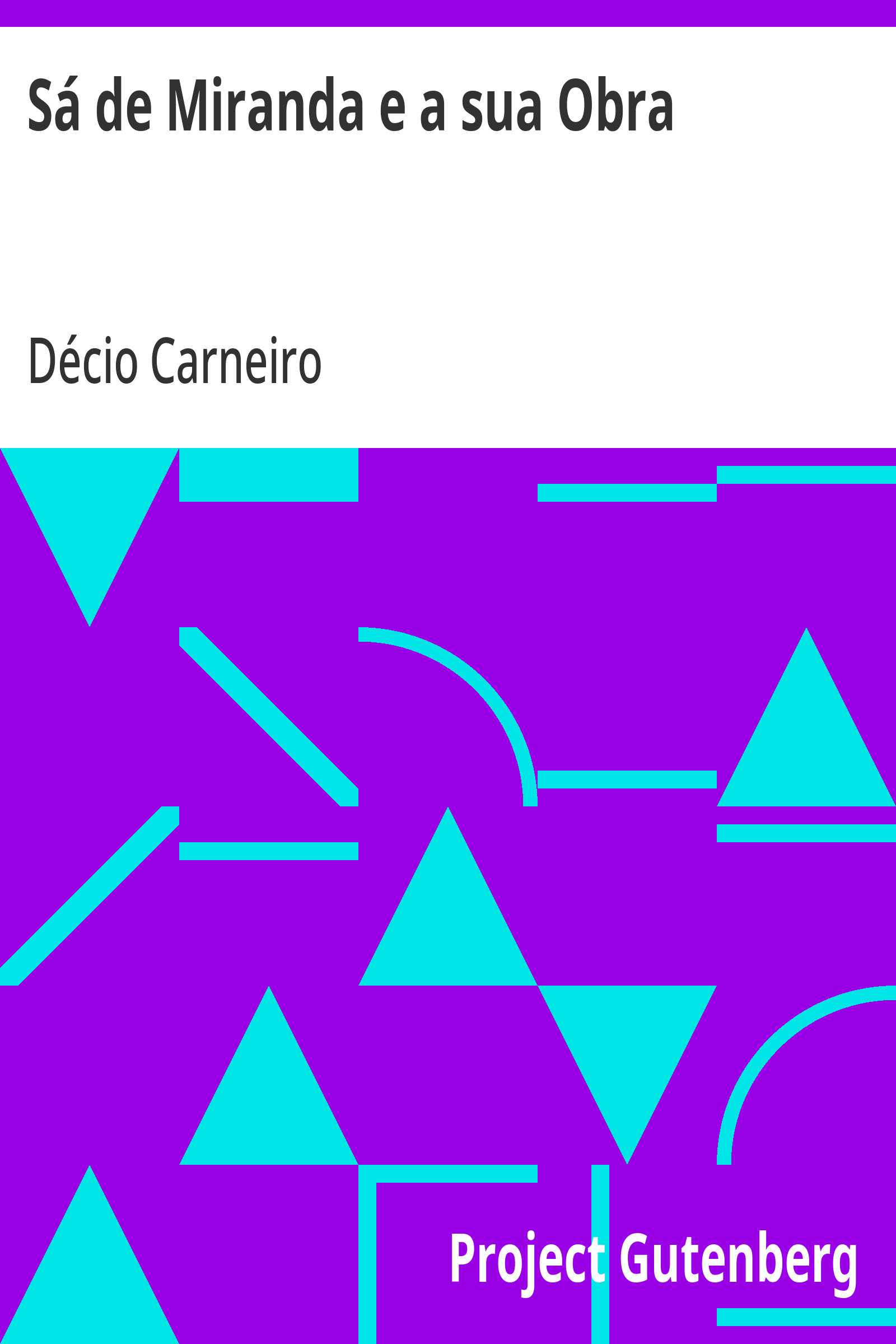 Cover: Sá de Miranda e a sua Obra [PG 27762]