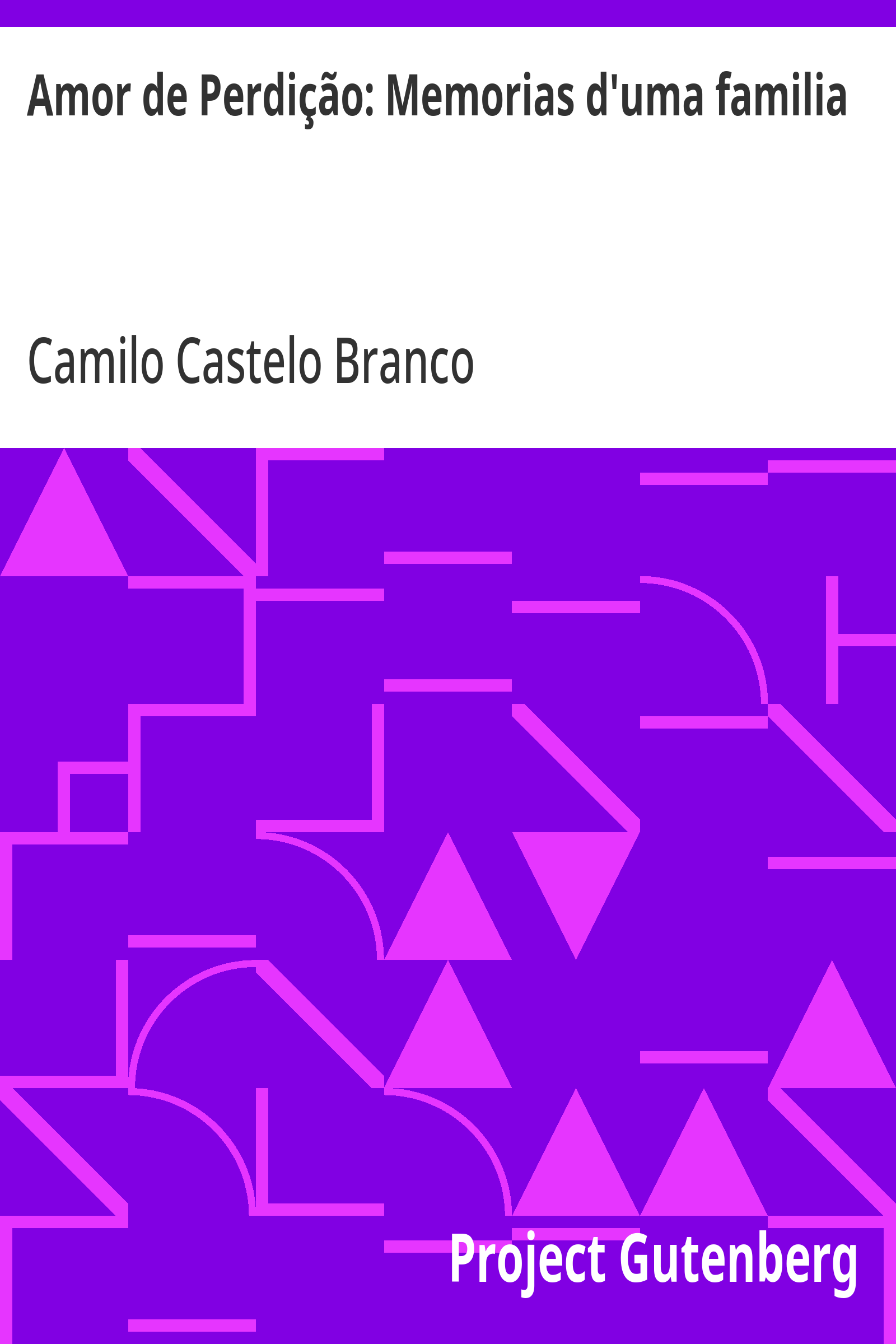 Cover: Amor de Perdição Memorias d'uma familia [PG 16425]