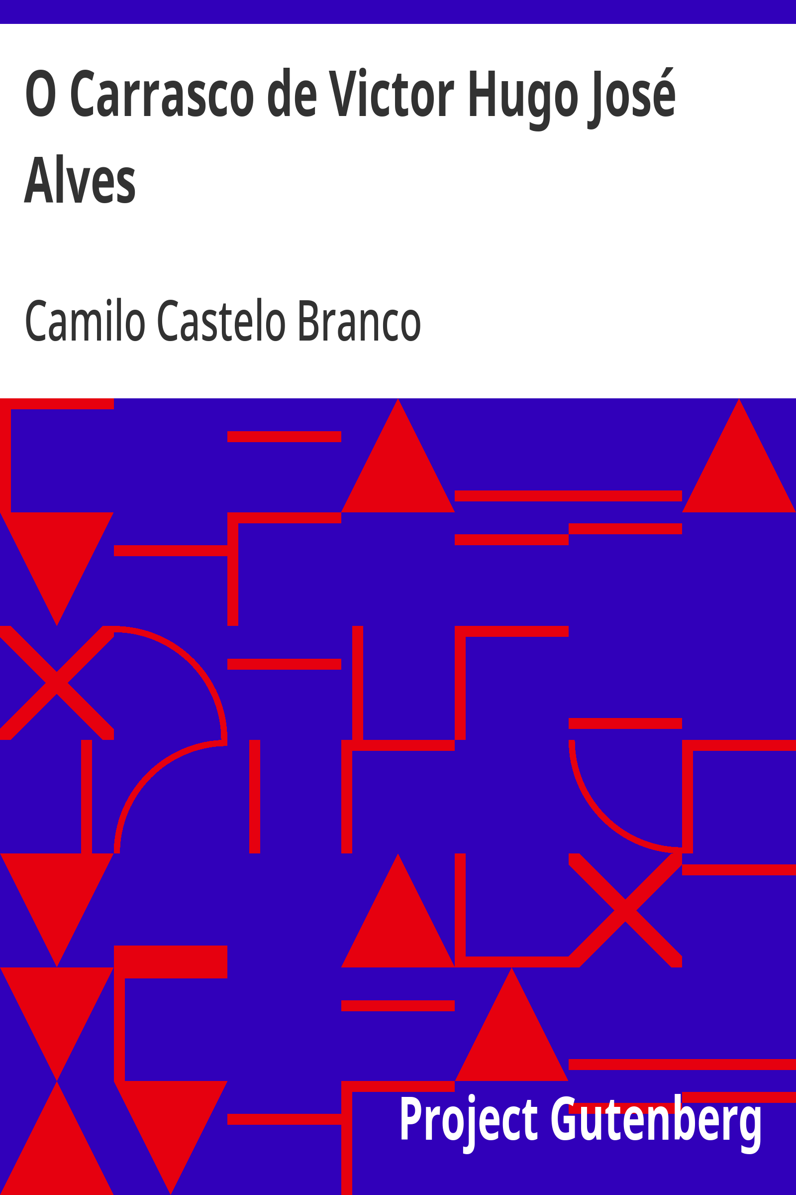 Cover: O Carrasco de Victor Hugo José Alves [PG 30176]