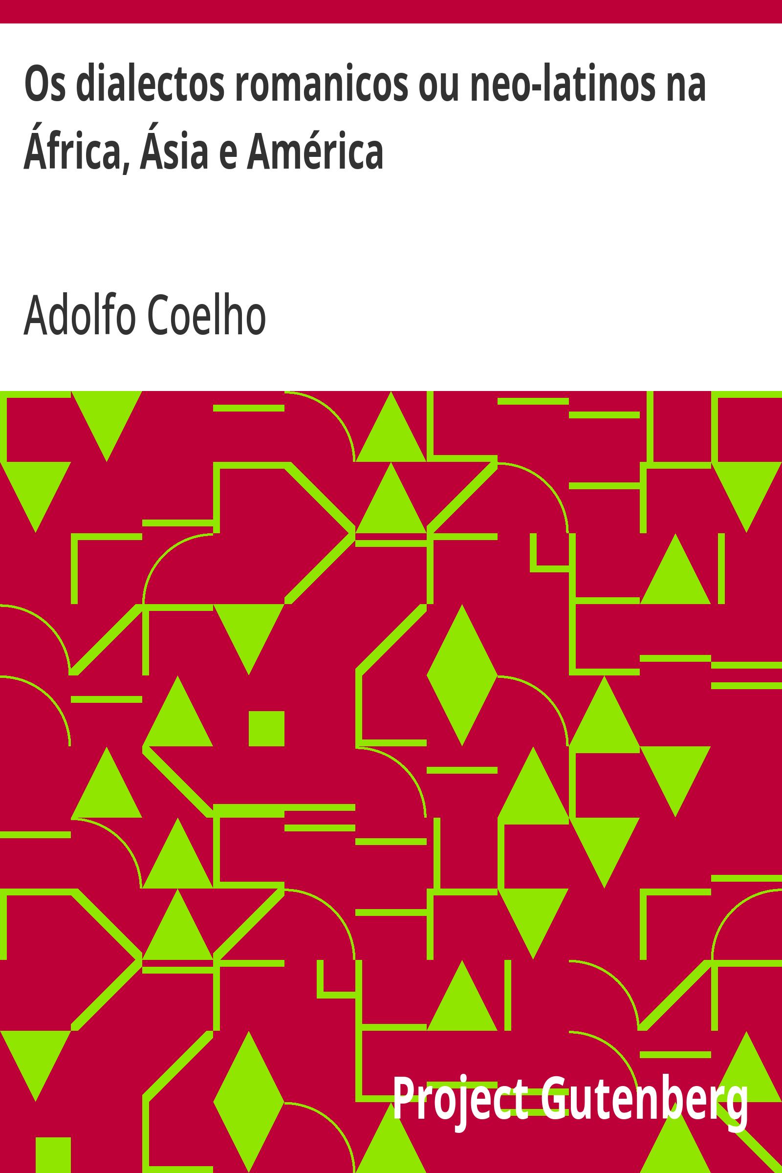 Cover: Os dialectos romanicos ou neo latinos na África, Ásia e América [PG 33159]